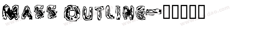 Mass Outline字体转换